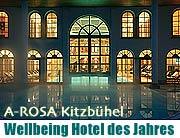 Grand SPA Resort A-ROSA Kitzbühel als „Hotel des Jahres” ausgezeichnet. Glanzvolle Verleihung des Carpe Diem Wellbeing Award 2006 mit VIP Aufgebot (Fotzo: Hotel)